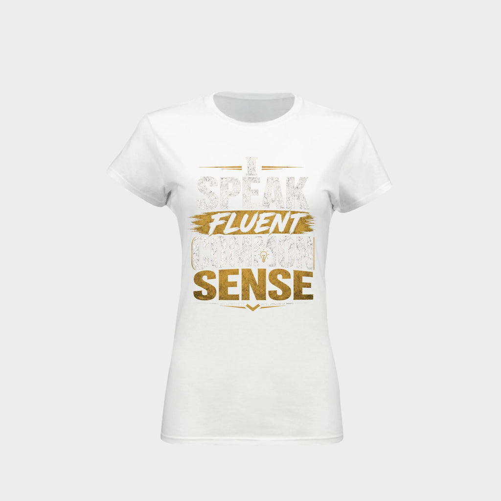 A white short-sleeve crewneck t-shirt with a distressed gold graphic on the front that reads 'SPEAK FLUENT WITH NORMAL SENSE'. The t-shirt is displayed on a light gray background.