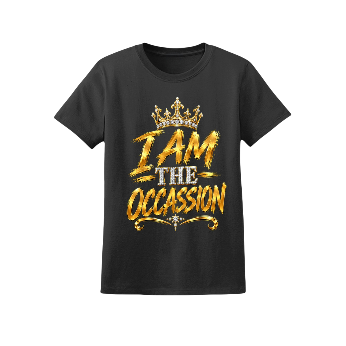 A black short-sleeve crewneck t-shirt featuring a gold and white graphic print on the front with a crown, the text 'I AM THE', and 'THE OCCASSION' in a glittery gold font.