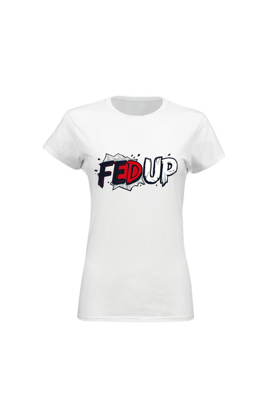 White t-shirt with 'FED UP' graphic design on a white background