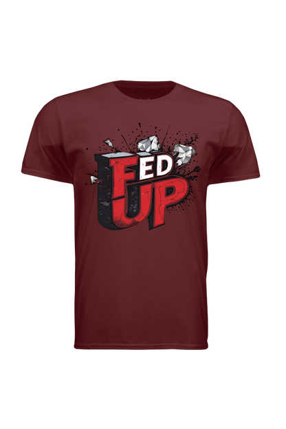 Maroon t-shirt with 'FED UP' graphic design on a white background