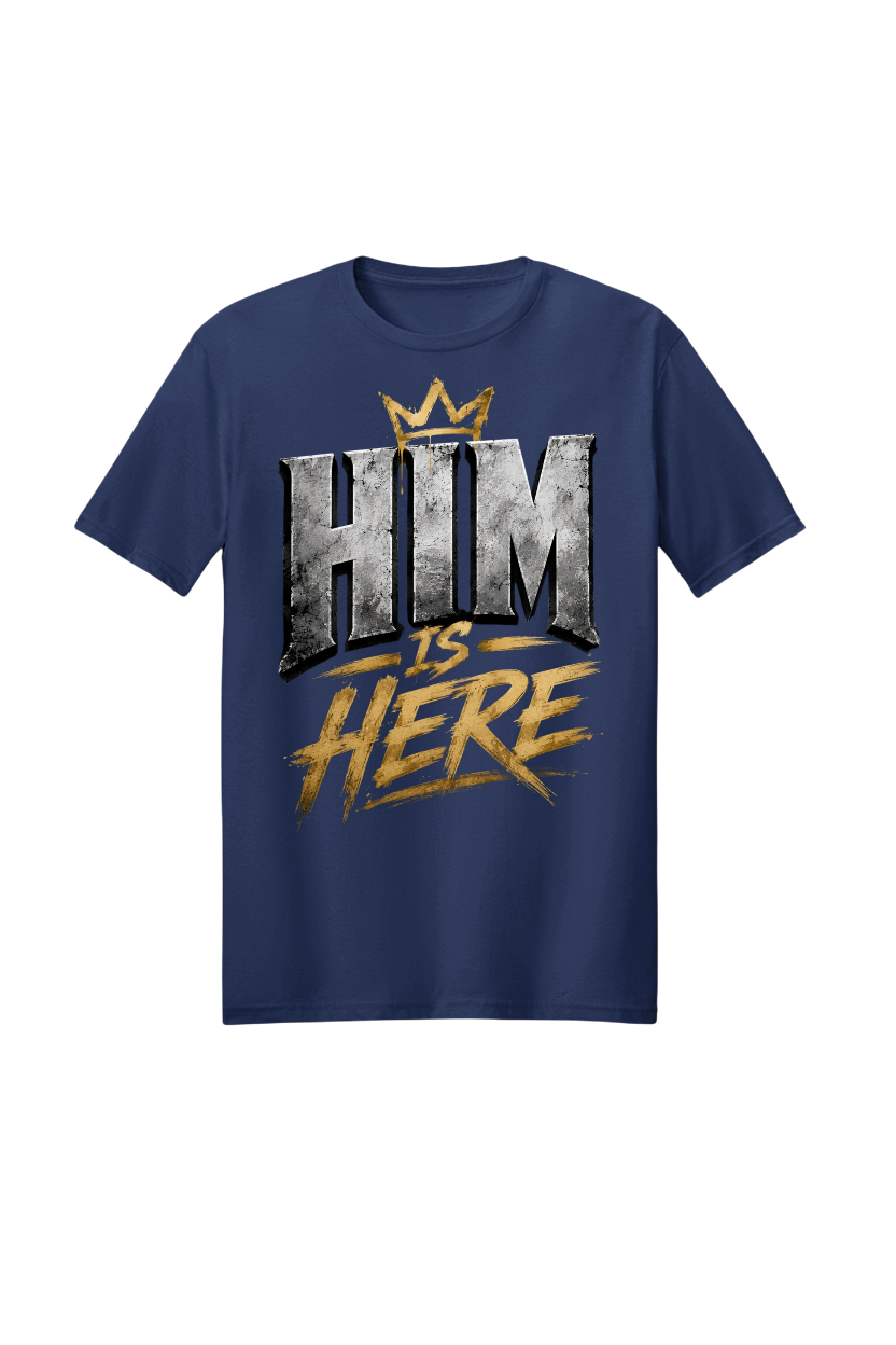 Navy blue t-shirt with 'HIM IS HERE' text and crown graphic on a white background