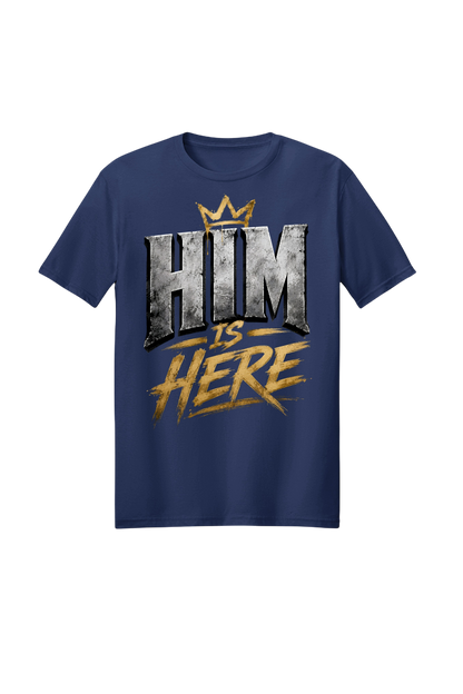Navy blue t-shirt with 'HIM IS HERE' text and crown graphic on a white background