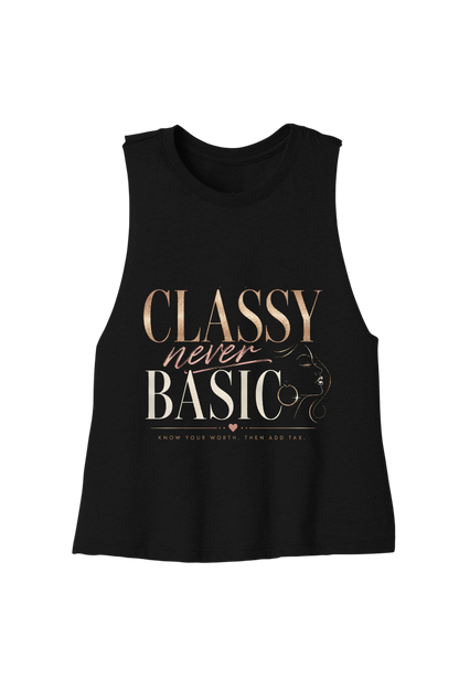 Classy Never Basic