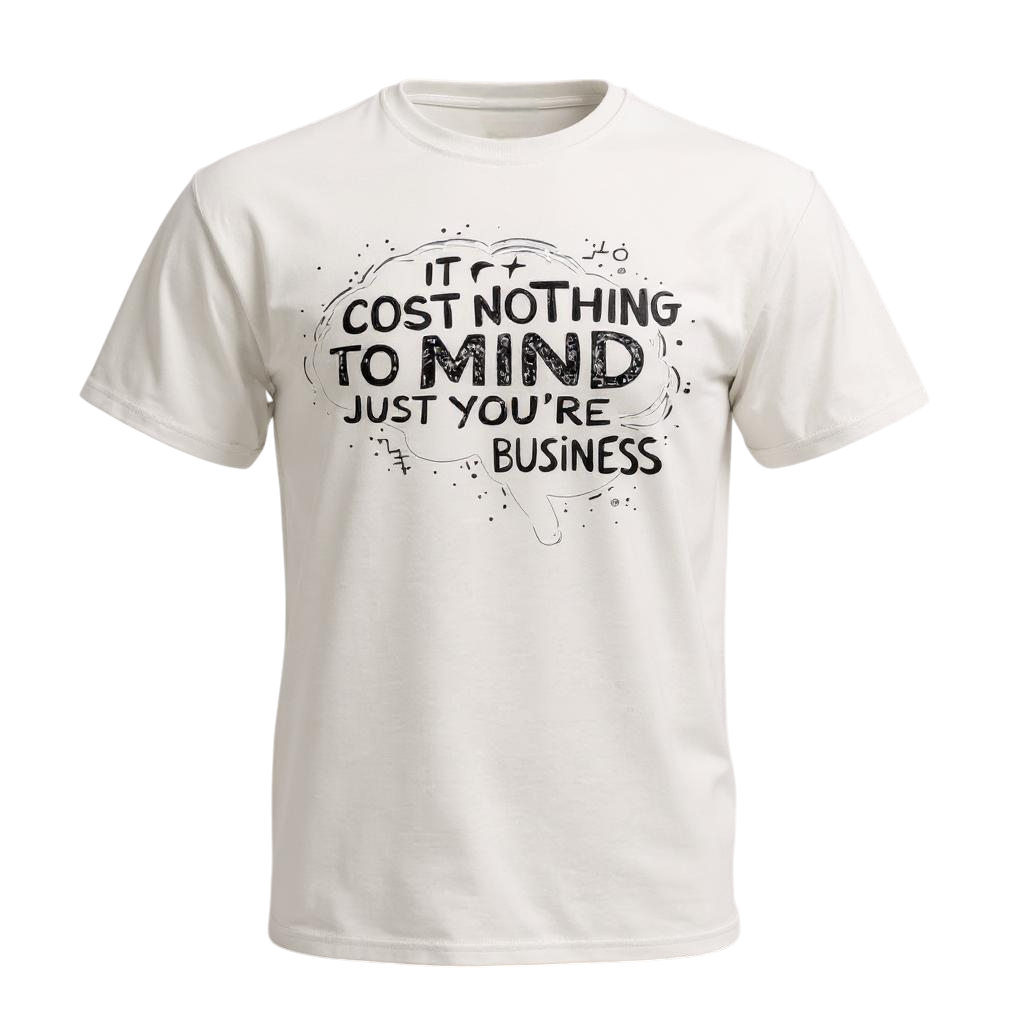 White t-shirt with black text design on a white background