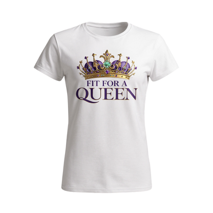 White t-shirt with a crown graphic and 'Fit for a Queen' text on a white background