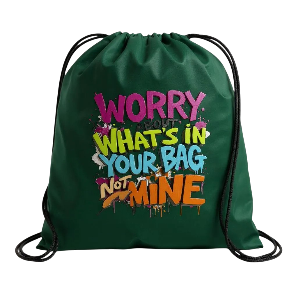 Worry About What's in Your Bag