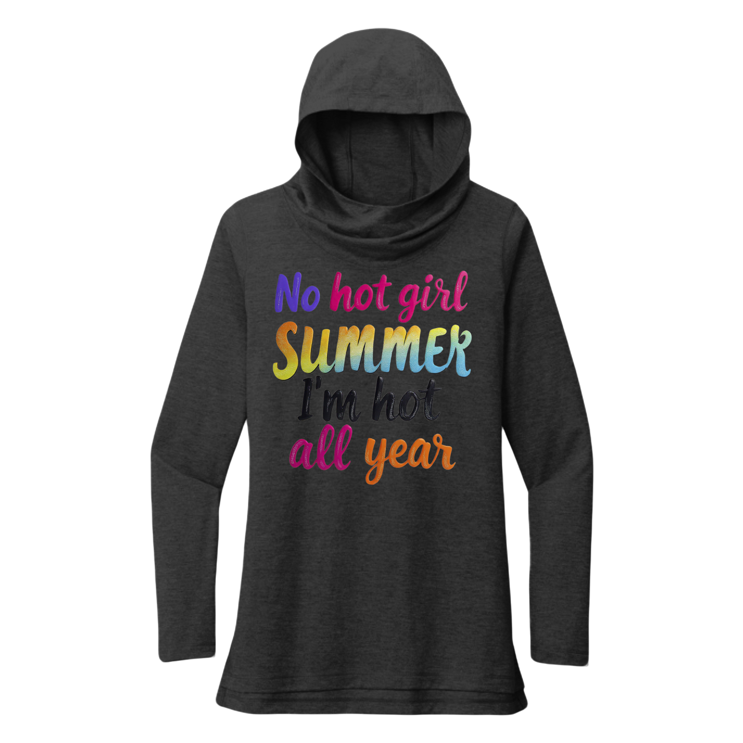 No Hot Girl Summer, I'm Hot All Year