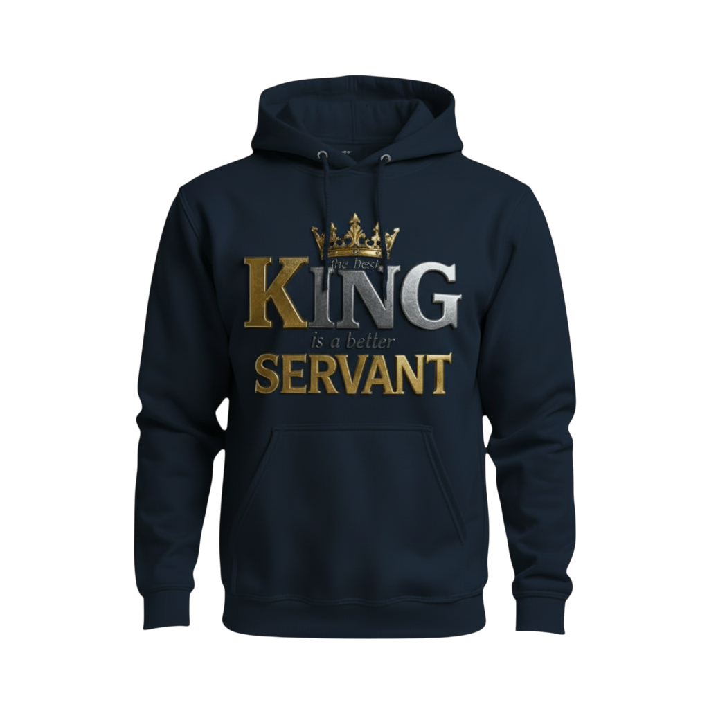 The Best KING Is A Better SERVANT