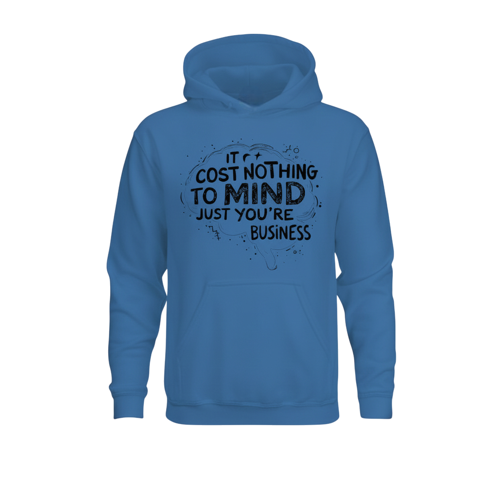 IT Cost Nothing to Mind Just You're Business
